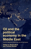 Cover: Oil and the Political Economy in the Middle East - Manchester University Press
