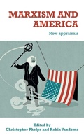 Cover: Marxism and America - Manchester University Press