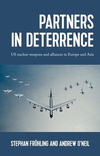 Enlarge image Cover: Partners in Deterrence - Manchester University Press