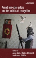 Cover: Armed Non-State Actors and the Politics of Recognition - Manchester University Press