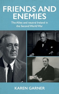 Enlarge image Cover: Friends and Enemies - Manchester University Press