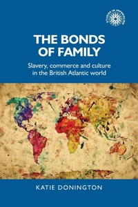 Abbildung von: The Bonds of Family - Manchester University Press