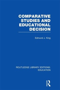 Enlarge image Cover: Comparative Studies and Educational Decision - Routledge