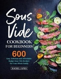Cover: Sous Vide Cookbook for Beginners - Activity Color Publishing