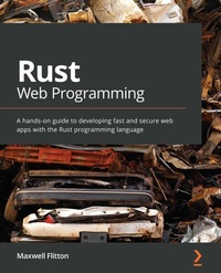 Enlarge image Cover: Rust Web Programming - Packt Publishing Limited