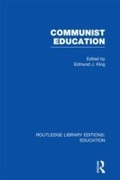 Cover: Communist Education - Routledge