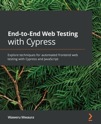Abbildung von: End-to-End Web Testing with Cypress - Packt Publishing