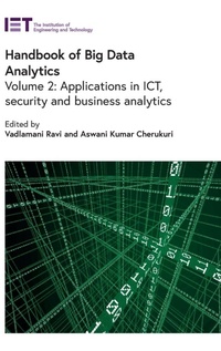 Enlarge image Cover: Handbook of Big Data Analytics: Volume 2 - Institution of Engineering and Technology