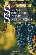 Cover: Seeing The Bride in the Song of Songs - Hayes Press