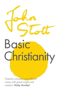 Enlarge image Cover: Basic Christianity - Inter-Varsity Press
