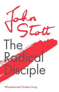 Enlarge image Cover: The Radical Disciple - Inter-Varsity Press