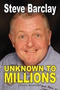 Cover: Unknown to Millions - Steve Barclay - Bookaholics Publishing