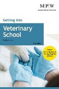 Enlarge image Cover: Getting into Veterinary School - Trotman Education