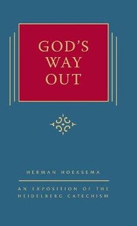 Enlarge image Cover: God's Way Out - Reformed Free Publishing Association