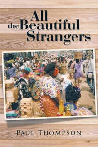 Abbildung von: All the Beautiful Strangers - Paul Thompson