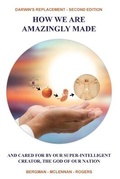 Cover: How We Are Amazingly Made - Lifetime Reference Guides Inc.
