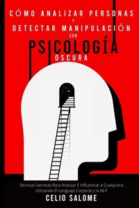 Bild: Como analizar personas y detectar manipulacion con psicologia oscura - Alex Michaud