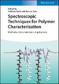 Enlarge image Cover: Spectroscopic Techniques for Polymer Characterization - Methods, Instrumentation, Applications - Wiley-VCH