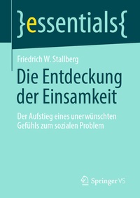 Abbildung von: Die Entdeckung der Einsamkeit - Springer VS
