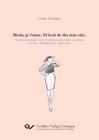 Abbildung von: Moda, je t'aime. El look de día más chic. - Cuvillier Verlag