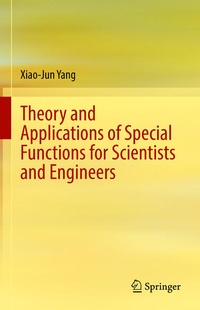 Enlarge image Cover: Theory and Applications of Special Functions for Scientists and Engineers - Springer