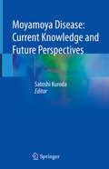 Cover: Moyamoya Disease: Current Knowledge and Future Perspectives - Springer