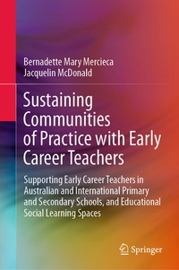 Abbildung von: Sustaining Communities of Practice with Early Career Teachers - Springer