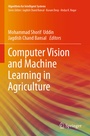 Cover: Computer Vision and Machine Learning in Agriculture - Springer