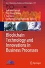 Cover: Blockchain Technology and Innovations in Business Processes - Springer