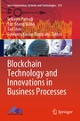 Cover: Blockchain Technology and Innovations in Business Processes - Springer