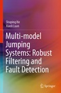 Cover: Multi-model Jumping Systems: Robust Filtering and Fault Detection - Springer