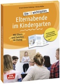 Cover: Die 10 wichtigsten Elternabende im Kindergarten. Mit Eltern und Familien im Dialog - Don Bosco Medien