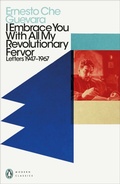 Cover: I Embrace You With All My Revolutionary Fervor - Penguin Classics