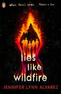 Cover: Lies Like Wildfire - Penguin Books Ltd