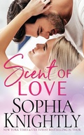 Cover: Scent of Love (Falcons in Love, #1) - Sophia Knightly