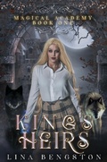 Cover: King's Heirs (Magical Academy, #1) - Lina Bengston