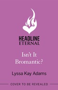 Cover: Isn't it Bromantic? - Headline Eternal