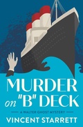 Cover: Murder on "B" Deck - MysteriousPress.com/Open Road