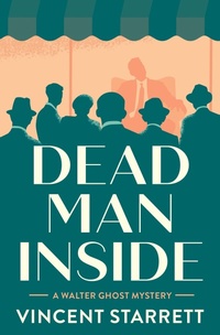 Enlarge image Cover: Dead Man Inside - MysteriousPress.com/Open Road