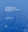 Cover: Parallelism and Prosody in the Processing of Ellipsis Sentences - Routledge