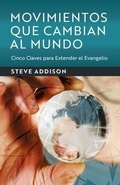 Cover: MOVIMIENTOS QUE CAMBIAN AL MUNDO - 100 Movements Publishing