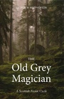 Cover: The Old Grey Magician - Luath Press