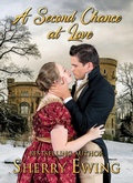 Cover: A Second Chance At Love: A Frost Fair Regency Romance - Kingsburg Press