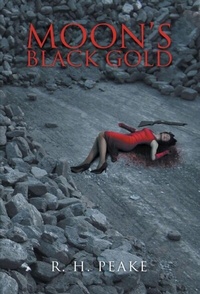 Abbildung von: Moon's Black Gold - Lettra Press LLC