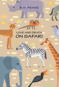 Abbildung von: Love and Death on Safari - Lettra Press LLC