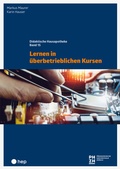 Cover: Lernen in &uuml;berbetrieblichen Kursen - hep verlag