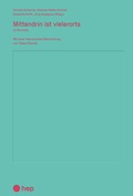 Cover: Mittendrin ist vielerorts - hep verlag