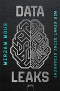 Cover: Data Leaks (2). Wer kennt deine Gedanken? - Arena Verlag eBooks