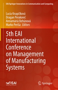 Abbildung von: 5th EAI International Conference on Management of Manufacturing Systems - Springer