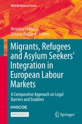 Cover: Migrants, Refugees and Asylum Seekers' Integration in European Labour Markets - Springer